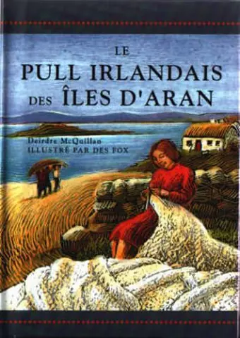 Le Pull Irlandais DES Iles D'Aran cover