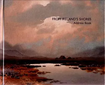 From Ireland's Shores - Irish Art Address Book cover