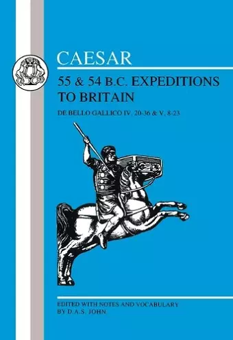 Caesar's Expeditions to Britain, 55 & 54 BC cover