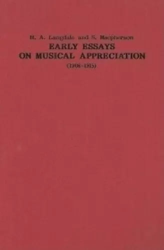 Early Essays on Musical Appreciation (1908-1915) cover
