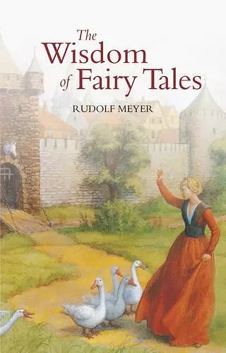 The Wisdom of Fairy Tales cover