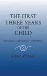 The First Three Years of the Child cover