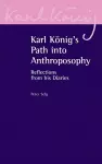 Karl König's Path into Anthroposophy cover