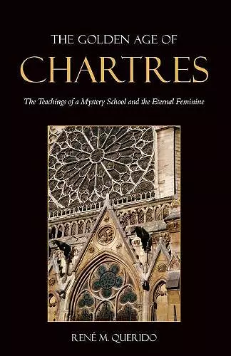 The Golden Age of Chartres cover