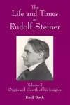 The Life and Times of Rudolf Steiner cover