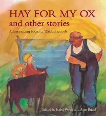 Hay for My Ox and Other Stories cover