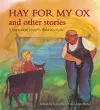 Hay for My Ox and Other Stories cover