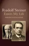 Rudolf Steiner Enters My Life cover