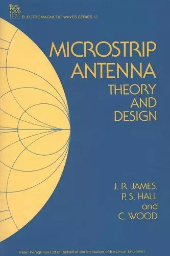 Microstrip Antenna Theory and Design cover