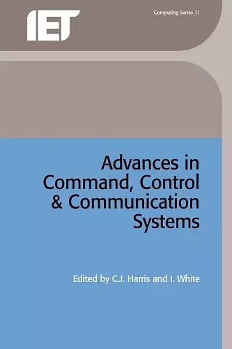 Advances in Command, Control and Communication Systems cover