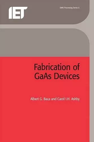 Fabrication of GaAs Devices cover