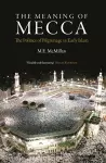 The Meaning of Mecca cover