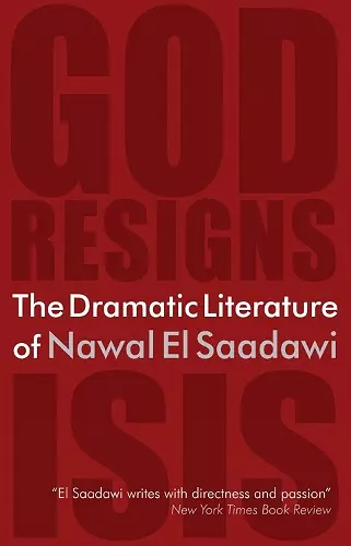 The Dramatic Literature of Nawal El Saadawi cover