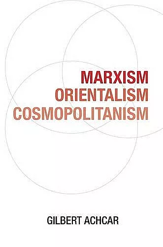 Marxism, Orientalism, Cosmopolitanism cover