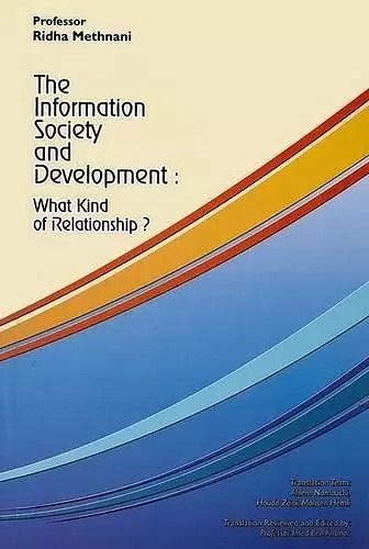 The Information Society and Development: What Kind of Reform? cover