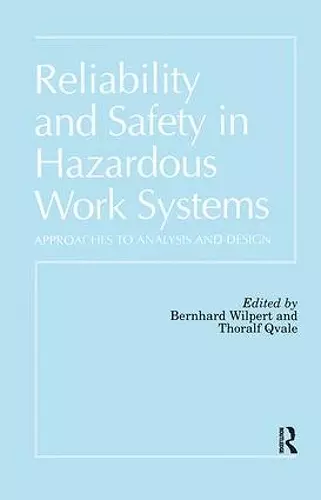 Reliability and Safety In Hazardous Work Systems cover