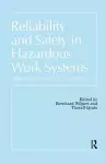 Reliability and Safety In Hazardous Work Systems cover