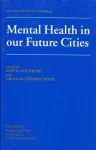 Mental Health In Our Future Cities cover
