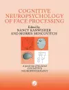 The Cognitive Neuroscience of Face Processing cover