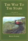 Way to the Stars, The - Story of the Snowdon Mountain Railway, The cover