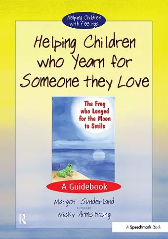 Helping Children Who Yearn for Someone They Love cover