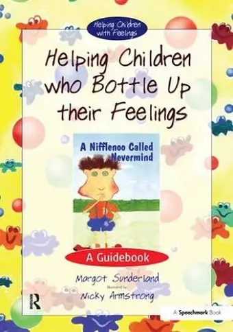 Helping Children Who Bottle Up Their Feelings cover