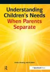 Understanding Children's Needs When Parents Separate cover