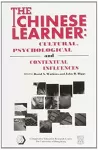 The Chinese Learner – Cultural, Psychological, and Contextual Influences cover