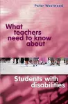What Teachers Need to Know About Students with Disabilities cover