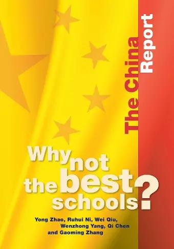 Why Not the Best Schools? The China Report cover