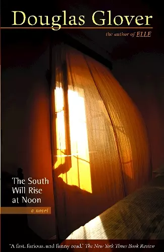 The South Will Rise at Noon cover