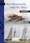 New Brunswick and the Navy cover
