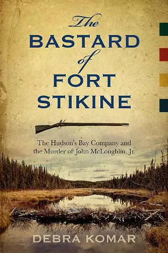 The Bastard of Fort Stikine cover