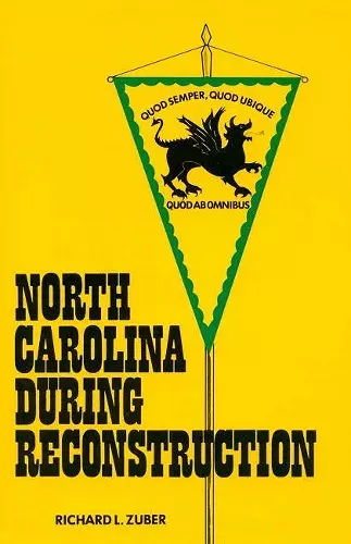 North Carolina during Reconstruction cover