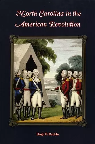 North Carolina in the American Revolution cover