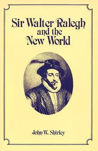 Sir Walter Ralegh and the New World cover