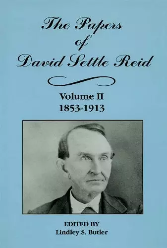 The Papers of David Settle Reid, Volume 2 cover