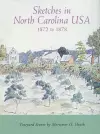 Sketches in North Carolina USA, 1872 to 1878 cover