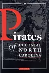 The Pirates of Colonial North Carolina cover