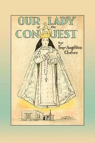 Our Lady of the Conquest cover