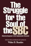 The Struggle for the Soul of the SBC cover