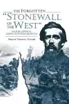 The Forgotten Stonewall of the West cover