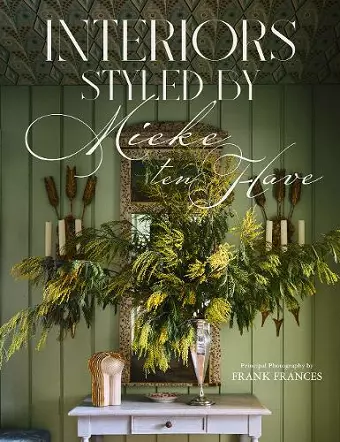 Interiors: Styled by Mieke ten Have cover