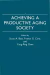 Achieving a Productive Aging Society cover
