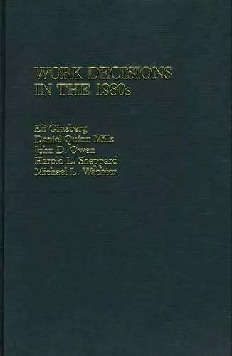Work Decisions in the 1980s cover