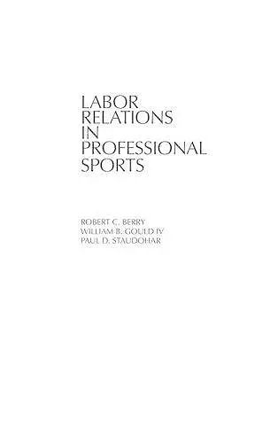 Labor Relations in Professional Sports cover