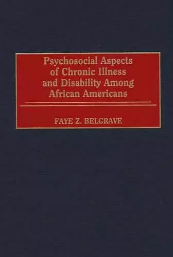 Psychosocial Aspects of Chronic Illness and Disability Among African Americans cover