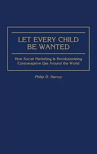 Let Every Child Be Wanted cover