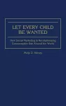 Let Every Child Be Wanted packaging
