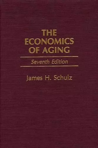 The Economics of Aging, 7th Edition cover